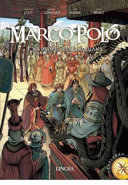 Marco Polo 2 - Na dvoře velkého chána - Clot Christian