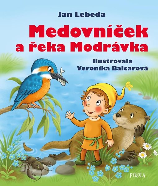 Medovníček a řeka Modrávka (1) - Lebeda Jan