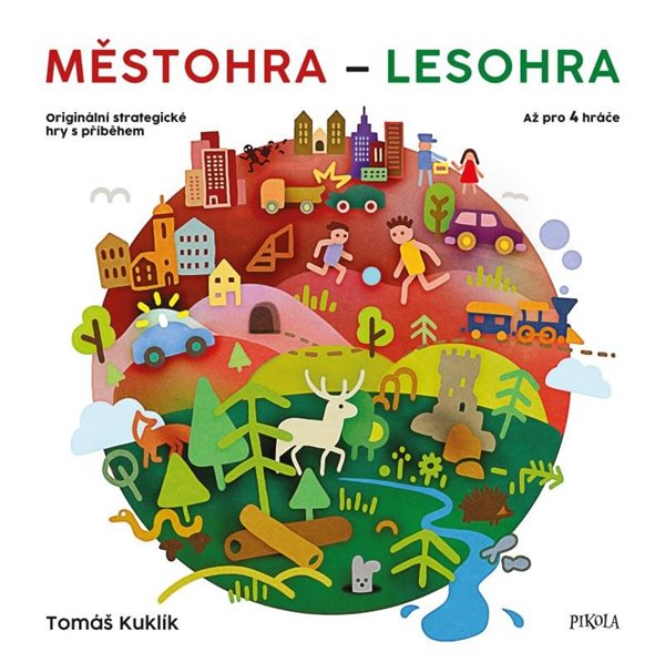 Městohra - Lesohra - Kuklík Tomáš