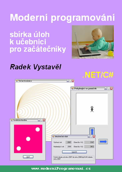 Moderní programování ? sbírka úloh k učebnici pro začátečníky - Vystavěl Radek