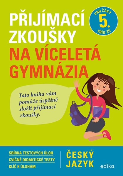 Přijímací zkoušky na víceletá gymnázia – český jazyk (1) - Vlasta Gazdíková