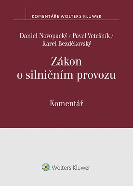 Zákon o silničním provozu Komentář - Pavel Vetešník