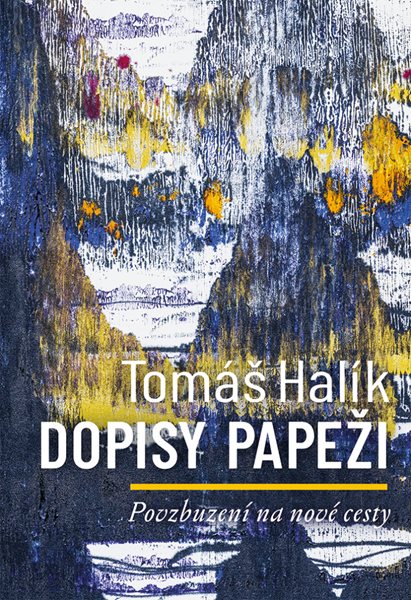 Dopisy papeži - Tomáš Halík - 13x18 cm
