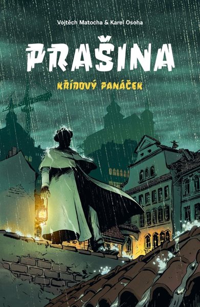 Prašina: Křídový panáček / Souborné vydání - Matocha Vojtěch