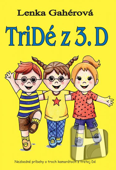 Tridé z 3.D (slovensky) - Gahérová Lenka - 21