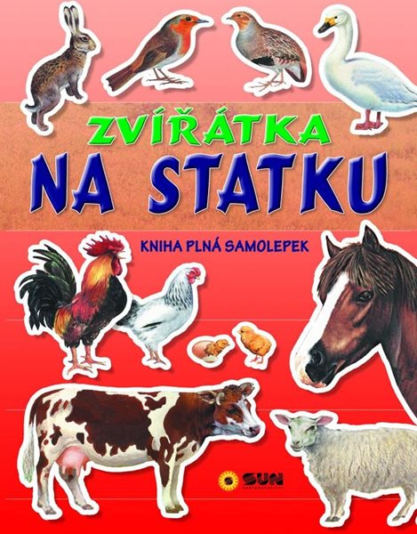Zvířátka na statku - Kniha plná samolepek (1) - neuveden