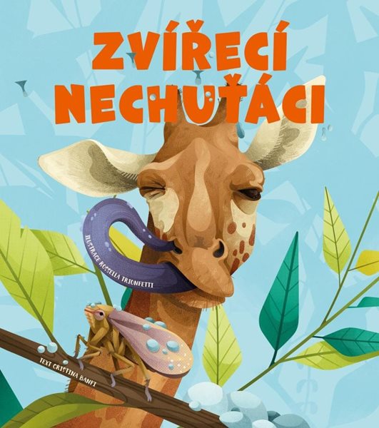 Zvířecí nechuťáci - Banfiová Cristina