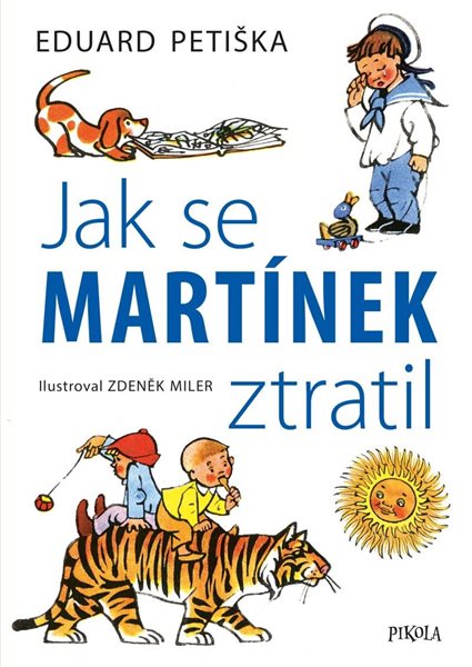 Jak se Martínek ztratil - Miler Zdeněk