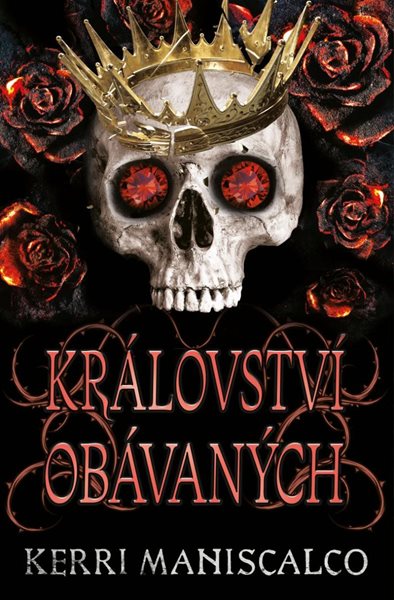 Království obávaných - Maniscalco Kerri