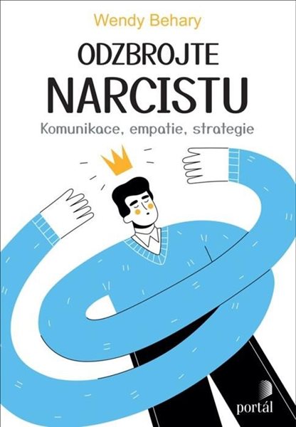 Odzbrojte narcistu - Komunikace