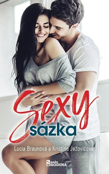 Sexy sázka - Ježovičová Kristína