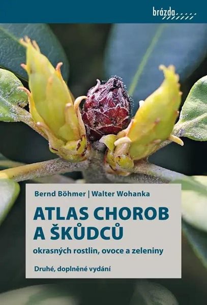 Atlas chorob a škůdců okrasných rostlin