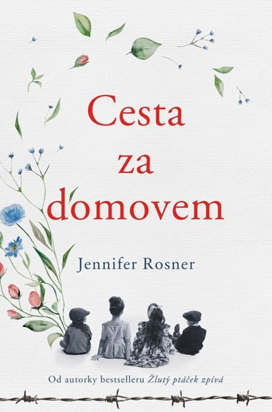 Cesta za domovem - Rosner Jennifer