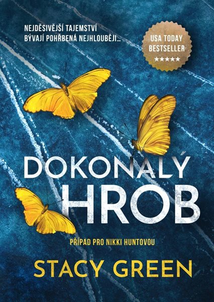 Dokonalý hrob - Green Stacy