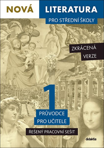 Nová literatura pro střední školy 1 - Řešený pracovní sešit /Zkrácená verze/ - 210 x 300 mm