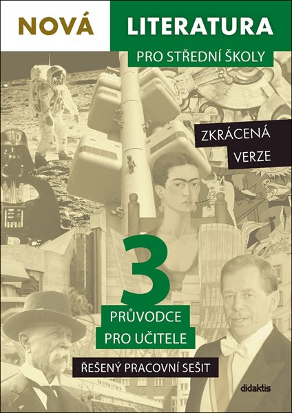 Nová literatura pro střední školy 3 - Řešený pracovní sešit/zkrácená verze/ - 212 x 299 x 12