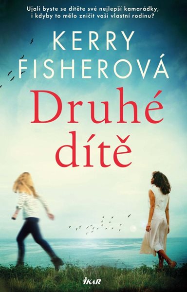 Druhé dítě - Fisherová Kerry