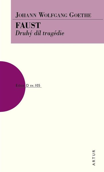 Faust - Druhý díl tragédie (1) - Goethe Johann Wolfgang