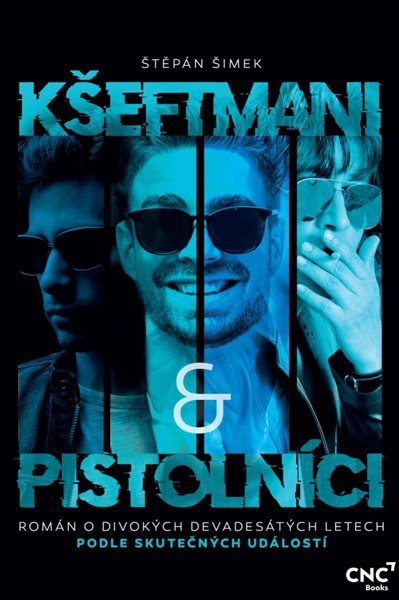 Kšeftmani a pistolníci - Šimek Štěpán