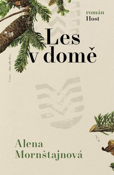 Les v domě (1) - Mornštajnová Alena