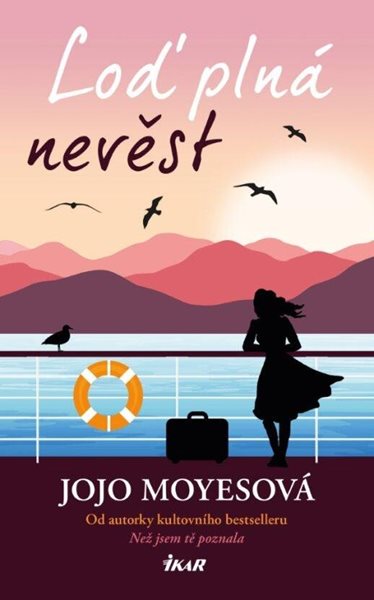 Loď plná nevěst (1) - Moyesová Jojo