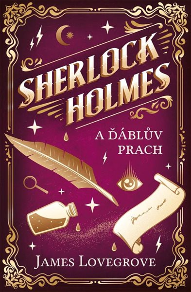 Sherlock Holmes a Ďáblův prach - Lovegrove James