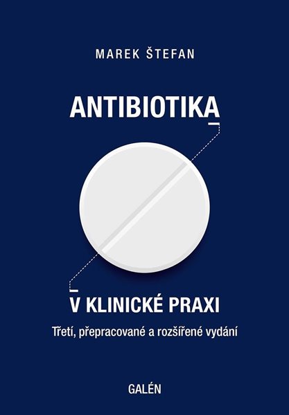 Antibiotika v klinické praxi (1) - Štefan Marek