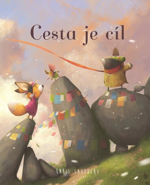 Cesta je cíl - Saunders Chris