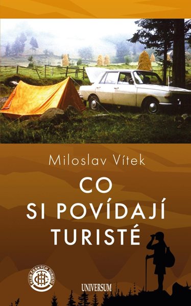 Co si povídají turisté - Vítek Miloslav