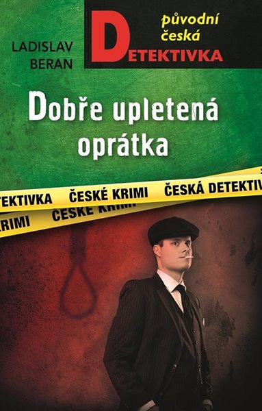 Dobře upletená oprátka - Beran Ladislav
