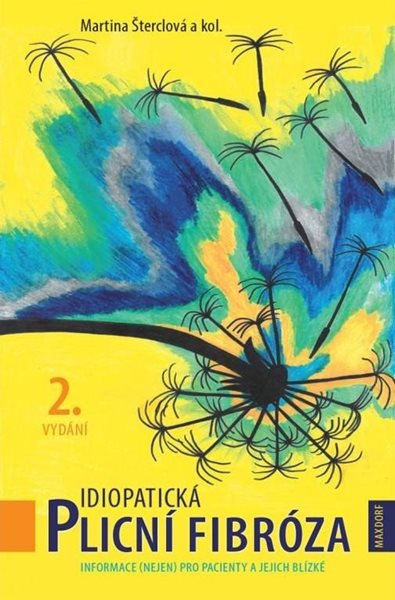Idiopatická plicní fibróza - Informace (nejen) pro pacienty a jejich blízké (1) - kolektiv autorů