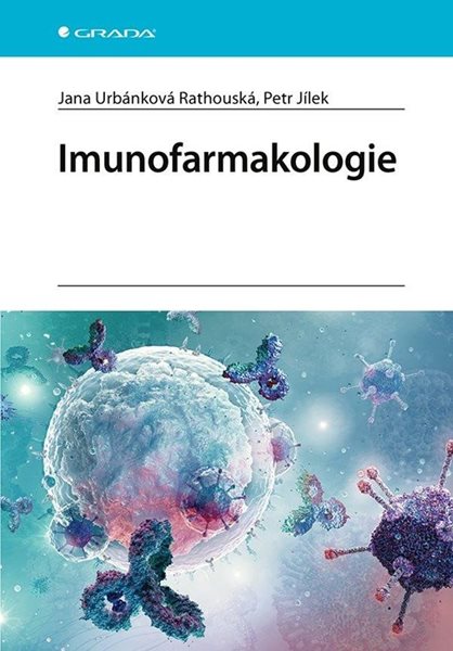 Imunofarmakologie - Urbánková Rathouská Jana