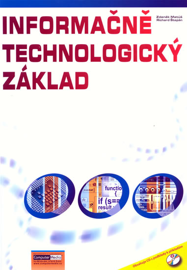 Informačně technologický základ (cvičebnice) + CD - Matúš Zdeněk - 21x29