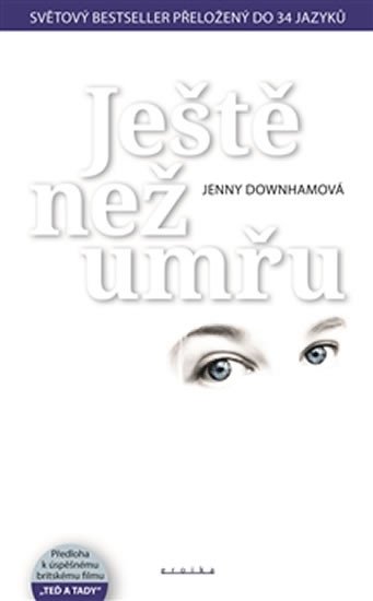 Ještě než umřu - Downhamová Jenny