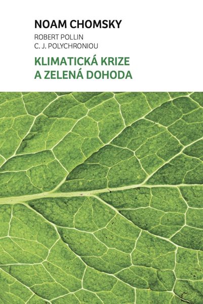 Klimatická krize a zelená dohoda - Chomsky Noam