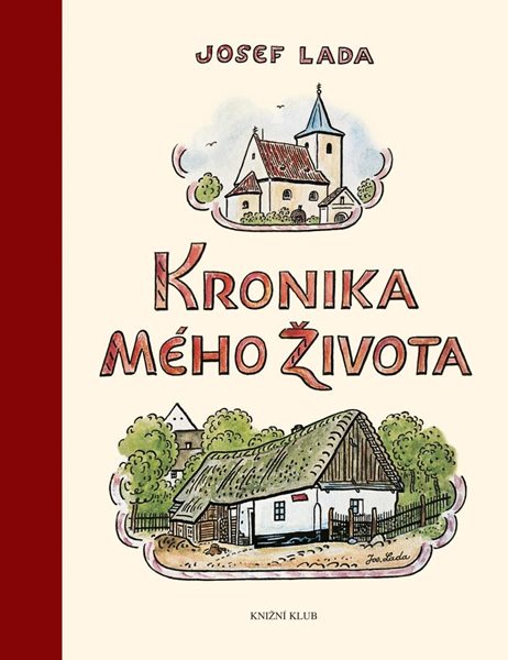 Kronika mého života (1) - Lada Josef