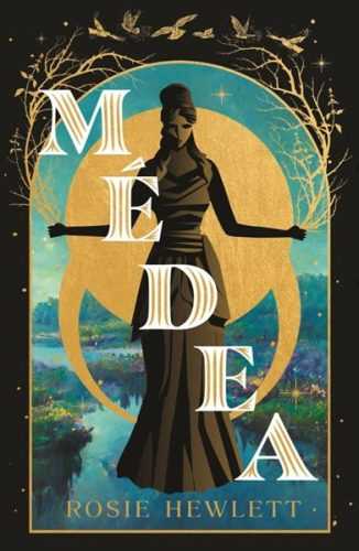 Médea - Hewlett Rosie