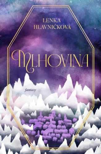Mlhovina - Hlavničková Lenka