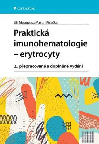 Praktická imunohematologie - erytrocyty (1) - Masopust Jiří