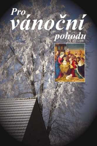 Pro vánoční pohodu - neuveden