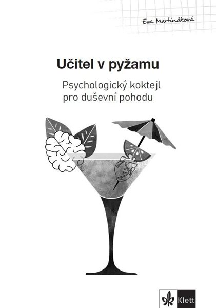 Psychologický průvodce II. díl – Učitel v pyžamu - Martináková Eva