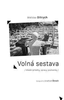 Volná sestava - Všední příběhy