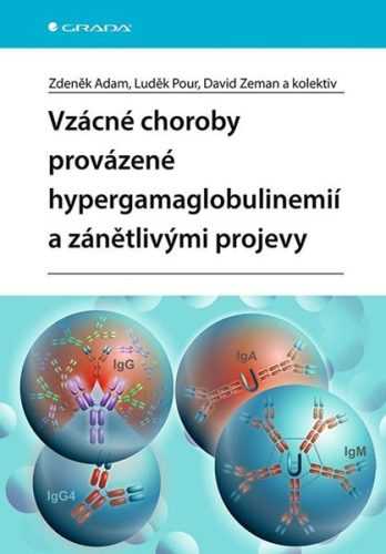 Vzácné choroby provázené hypergamaglobulinemií a zánětlivými projevy - Adam Zdeněk
