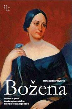 Božena - Román o první české spisovatelce