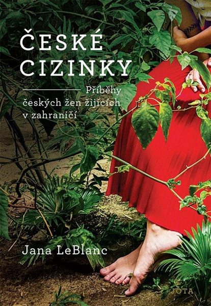 České cizinky - LeBlanc Jana