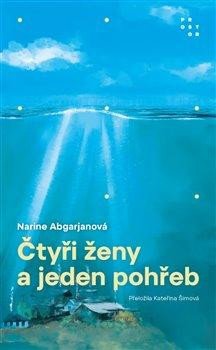 Čtyři ženy a jeden pohřeb - Abgarjanová Narine