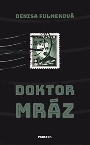 Doktor Mráz - Fulmeková Denisa
