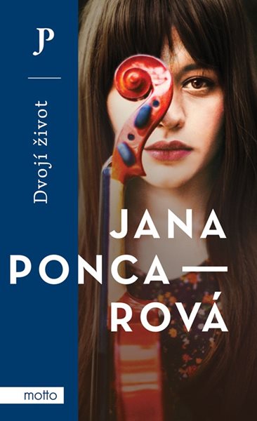 Dvojí život - Jana Poncarová - 13x21 cm