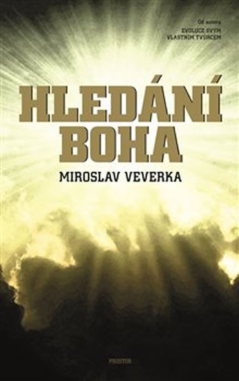 Hledání Boha (1) - Veverka Miroslav