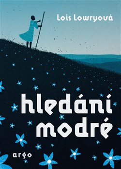 Hledání modré - Lowryová Lois - 15x20 cm